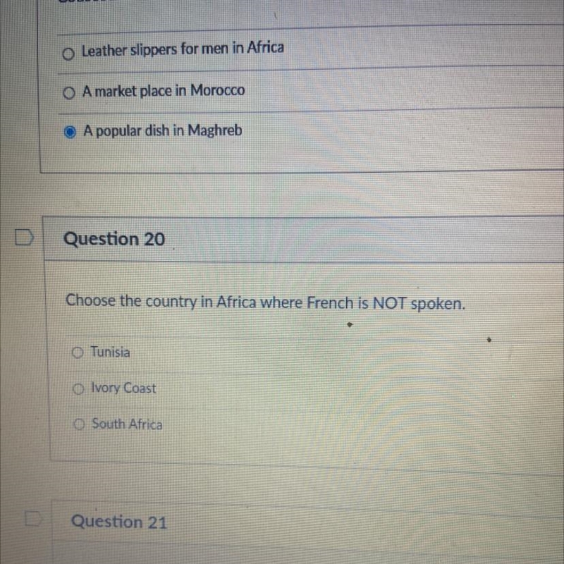 O Question 20 Choose the country in Africa where French is NOT spoken. O Tunisia O-example-1