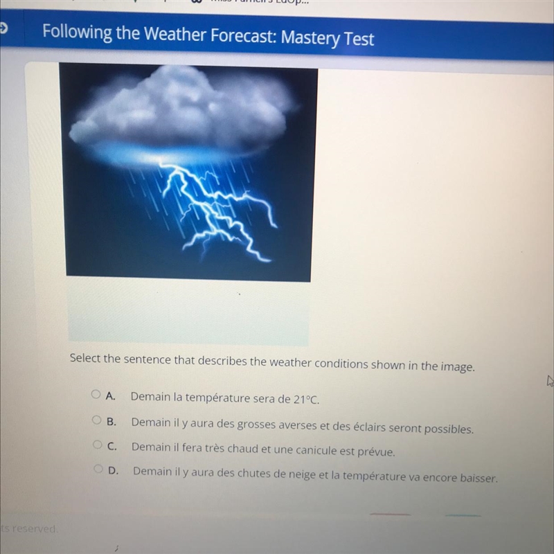 Select the sentence that describes the weather conditions shown in the image. А. Demain-example-1