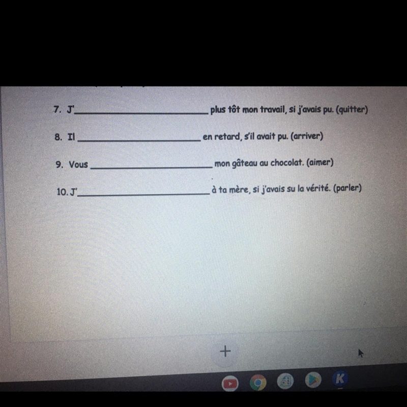 Give the past conditional of the following verbs in parentheses-example-1