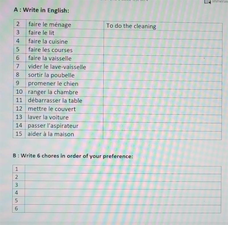 A: Write in English: To do the cleaning 2 faire le ménage 3 faire le lit 4. faire-example-1