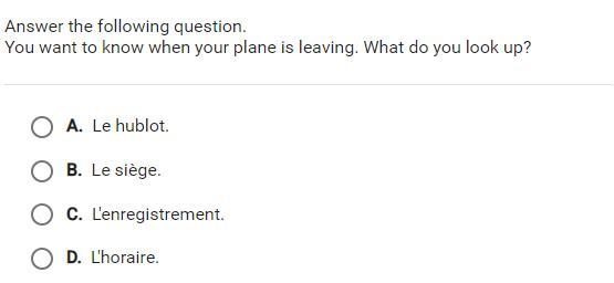 PLEASE HELP!!!! Answer the following question. You want to know when your plane is-example-1