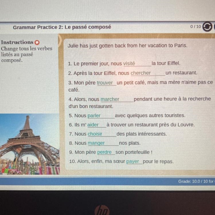 Julie has just gotten back from her vacation to Paris. Instructions Change tous les-example-1