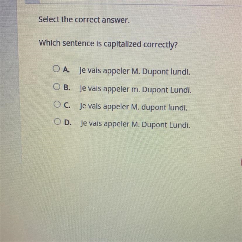 Select the correct answer. Which sentence is capitalized correctly? Jevais appeler-example-1