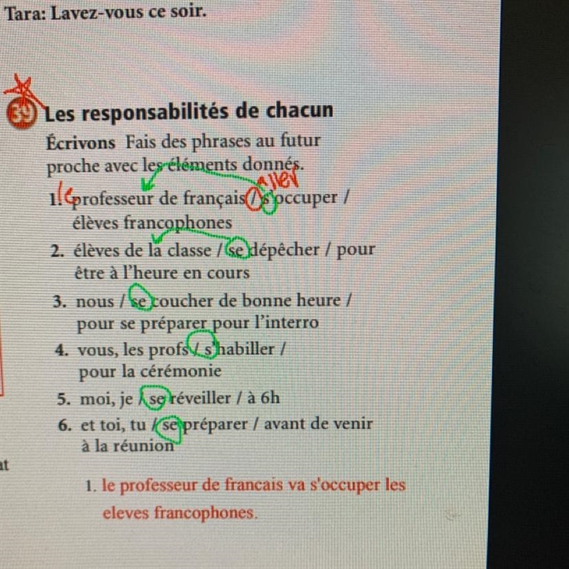 I really need help with this French!! I don’t know why there is green and red marks-example-1