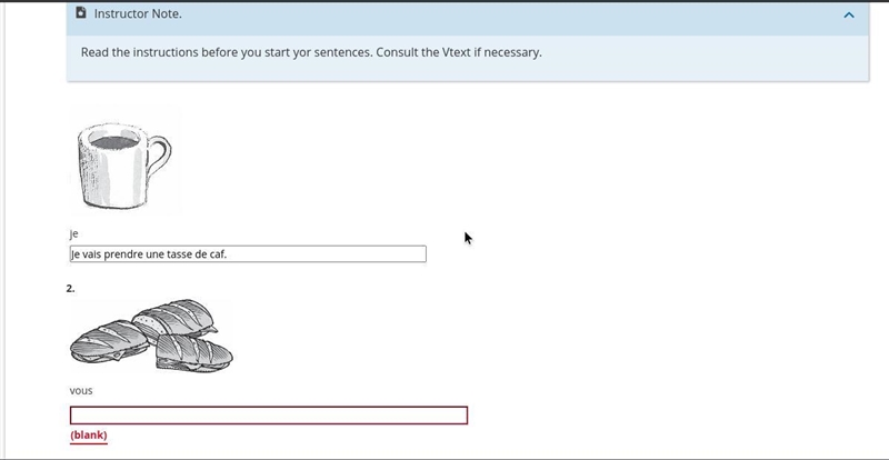 Qu'est-ce que vous prenez? Fill in the blanks Activity Use the cues provided and the-example-3