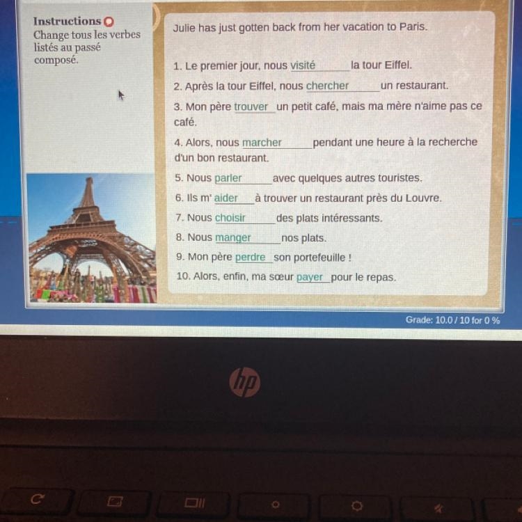 Julie has just gotten back from her vacation to Paris. Instructions Change tous les-example-1