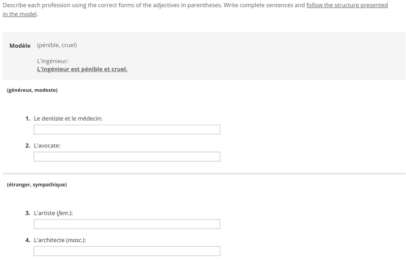 Describe each profession using the correct forms of the adjectives in parentheses-example-1