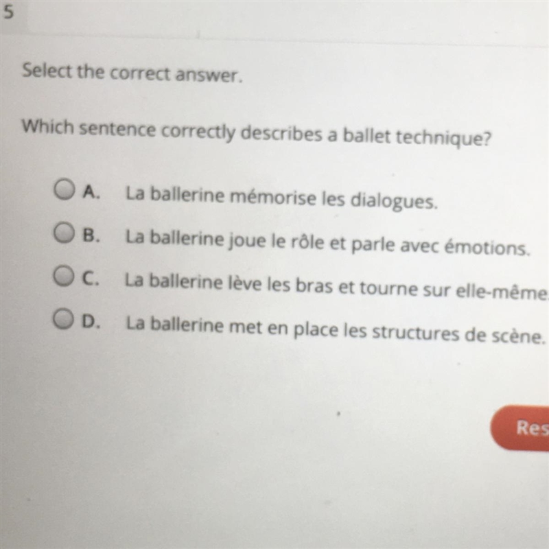 PLS ANSWER A.La ballerine mémorise les dialogues. B. La ballerine joue le rôle et-example-1