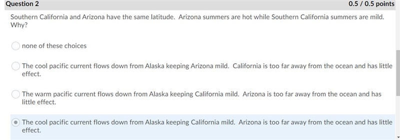 Southern California and Arizona have the same latitude. Arizona summers are hot while-example-1