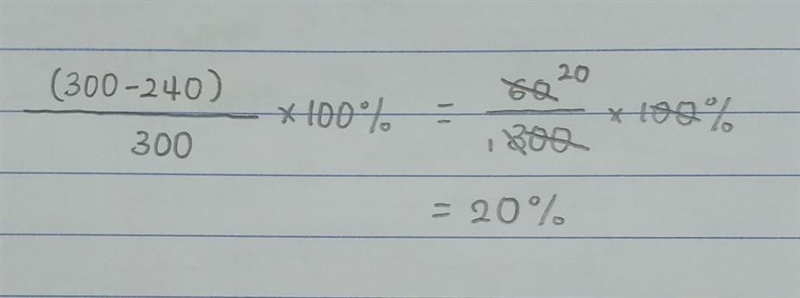 A book which cost 300 naira was sold for 240naira.what was the loss percentage?​-example-1