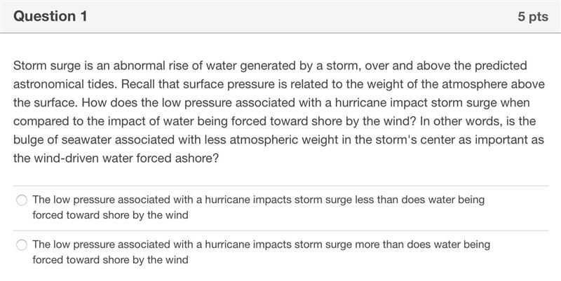 Storm surge is an abnormal rise of water generated by a storm, over and above the-example-1