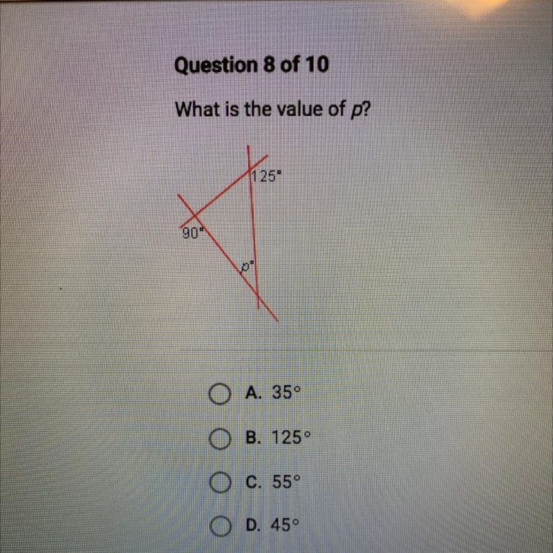 What is the value of p? 90° 125° P ° A.35 ° B.125 ° C.55° D.45°-example-1