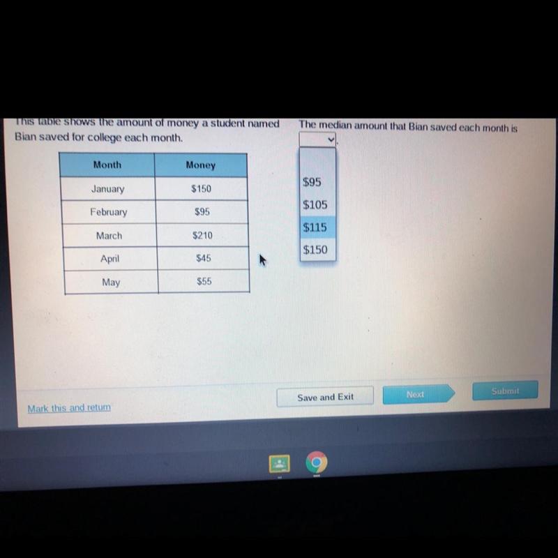 Named The median amount that Bian saved each month is $95 $105 $115 $150-example-1