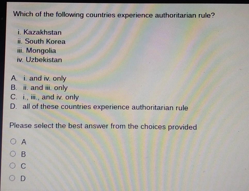 Which of the following countries experience authoritarian rule? i. Kazakhstan ü. South-example-1