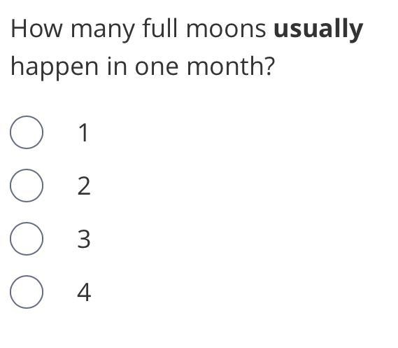 How many full moons usually happen in one month?-example-1