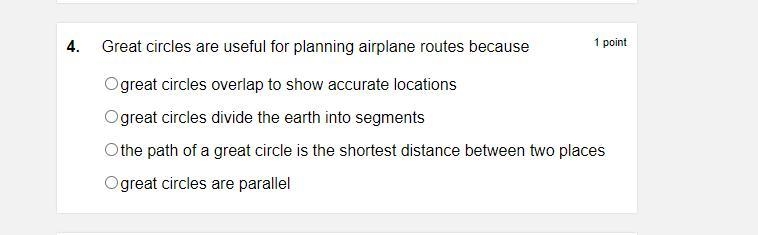 Great circles are useful for planning airplane routes because-example-1