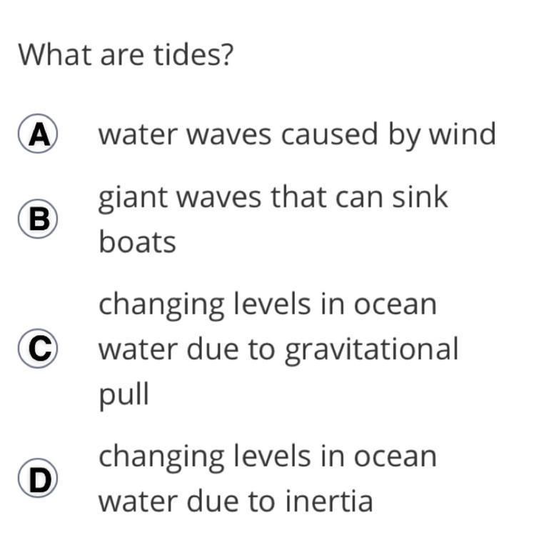 What are tides? A? B? C? D?-example-1