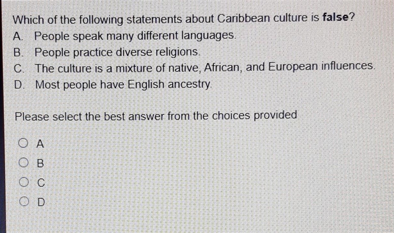 Which of the following statements about carribean culture is false?​-example-1