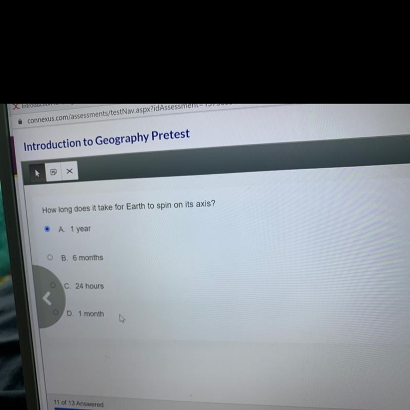 How long does it take for Earth to spin on its axis? A. 1 year B. 6months C. 24 hours-example-1