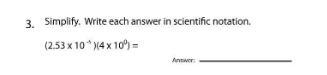 Hey uh help me out, thanks! (2.53 * 10 ) (4 * 10 exponent 0) =-example-1