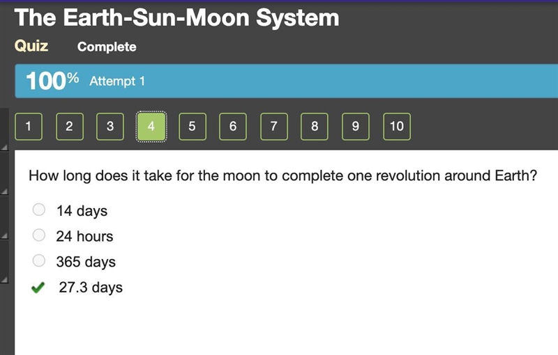 How long does it take for the moon to complete one revolution around Earth? A. 14 days-example-1