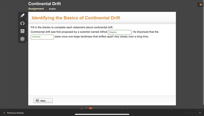 continental drift was first proposed by a scientist named alfred . he theorized that-example-1