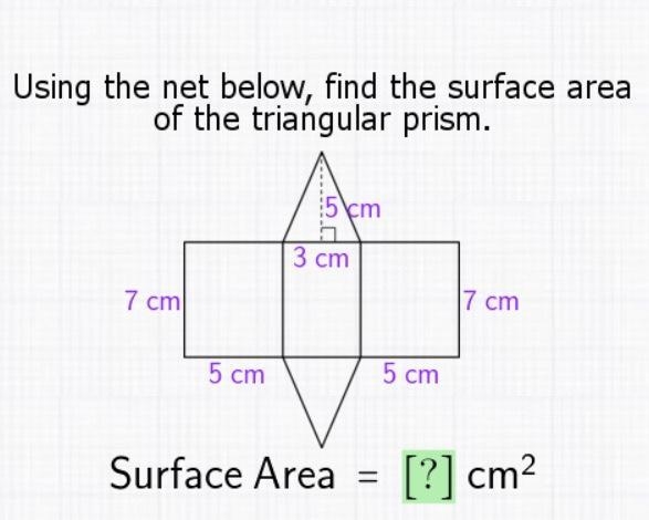 Using the net below, find the surface are of the triangular prism. 5 cm 3 cm 7 cm-example-1