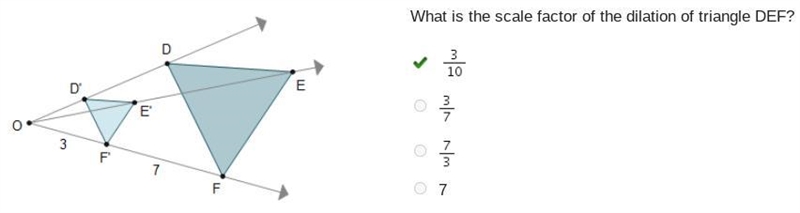 Point O is the center of dilation. Triangle D E F is dilated to create smaller triangle-example-1