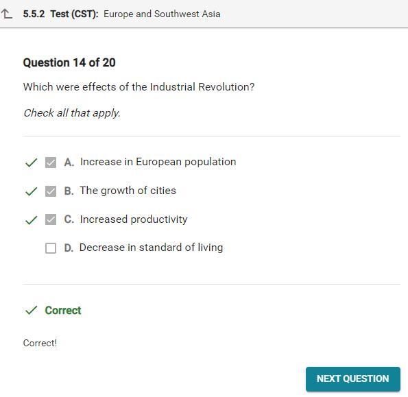 Which were effects of the Industrial Revolution? ((Check ALL that apply)) OA. Increased-example-1