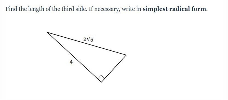 (Please help/ hurry) Find the length of the third side, If necessary, write in simplest-example-1