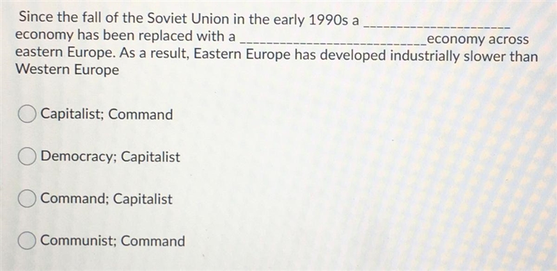 Since the fall of the Soviet Union in the early 1990s a [blank] economy has been replaced-example-1