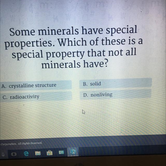 Some minerals have special properties. Which of these is a special property that not-example-1