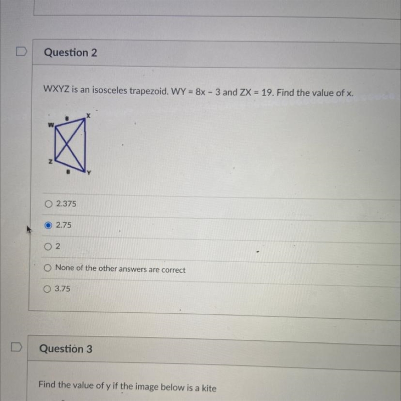 WXYZ is an isosceles trapezoid. WY=8x-3 and ZX=19. Find the value of x.-example-1