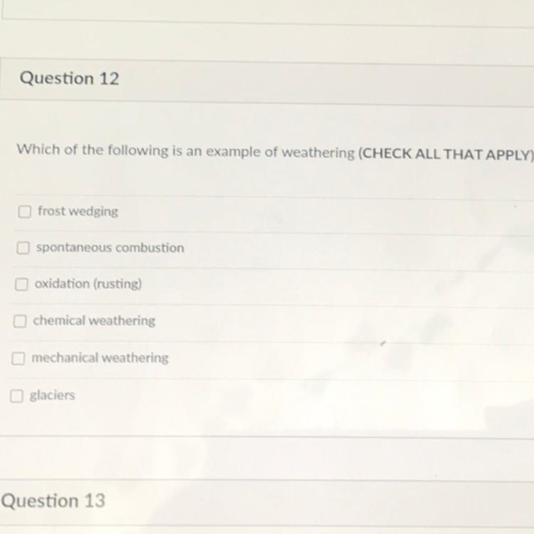 Which are examples of weathering! Please only answer if you are aware of the answer-example-1