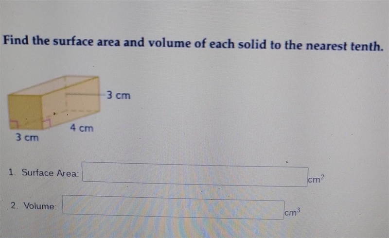 What is the surface area and volume of each solid to the nearest tenth​-example-1