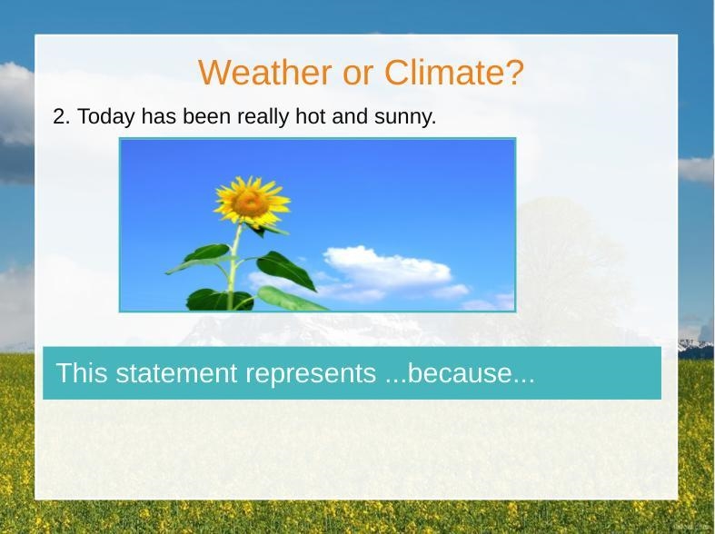 Weather or Climate? and Why-example-1