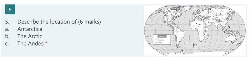 Describe the location of a. Antarctica b. The Arctic c. The Andes-example-1