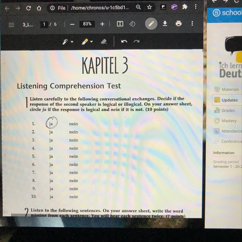 So I need the kapitel 3 listening comprehension test. It’s for German does anyone-example-1