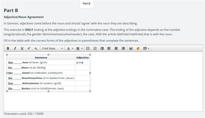 50 POINTS Part B Adjective/Noun Agreement In German, adjectives come before the noun-example-1