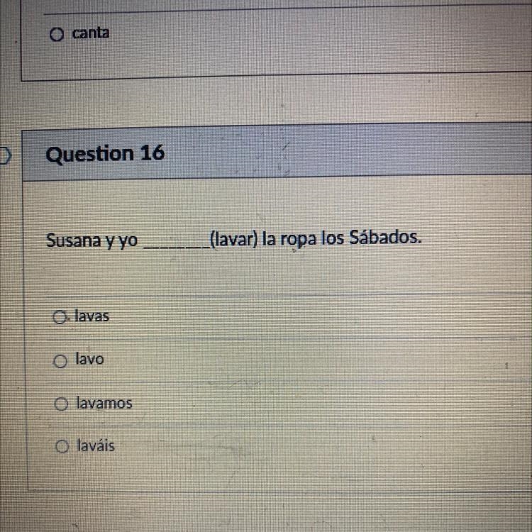 Susana y yo (lavar) la ropa los Sábados. Olavas lavo O lavamos Olaváis-example-1