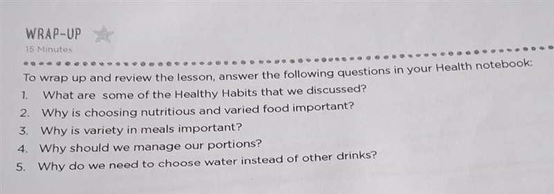 1. What are some of the Healthy Habits that we discussed? 2. Why is choosing nutritious-example-1