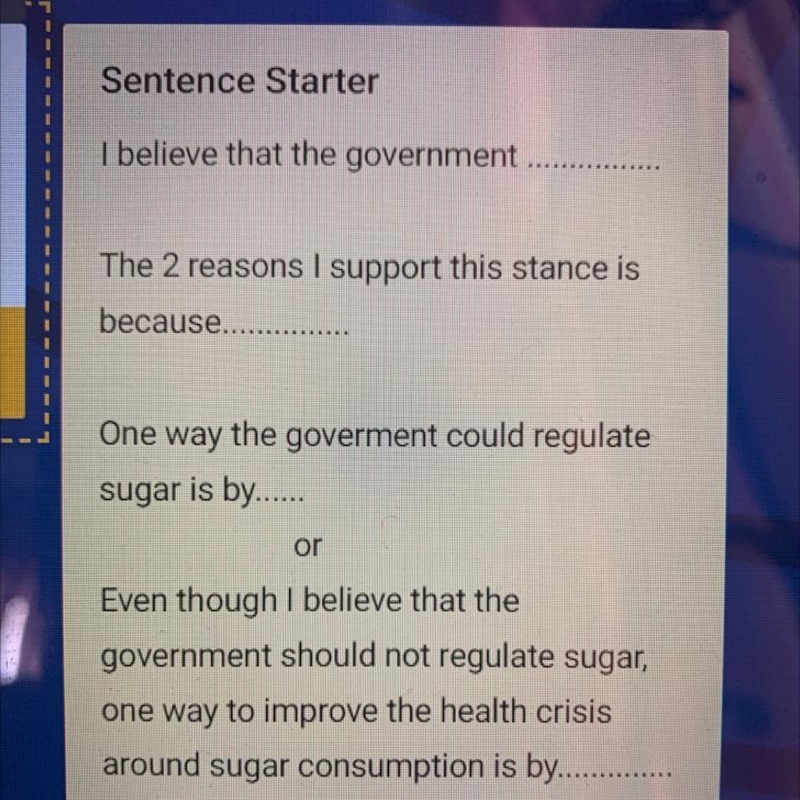 HEP HELP PL SHOULD SUGAR BE REGULATED BY THE GOVERNMENT AND PLEASE USE THESE STARTER-example-1