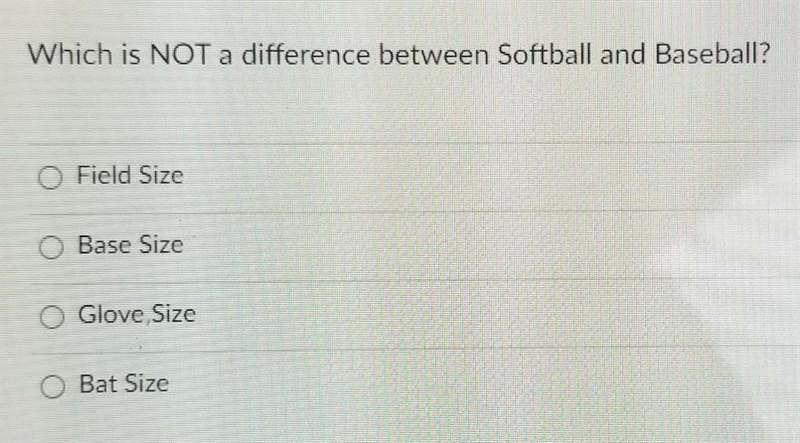 Which is NOT a difference between Softball and Baseball? ​-example-1