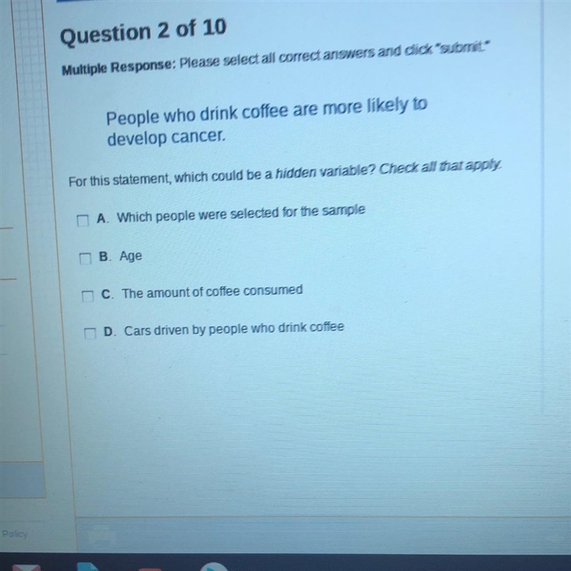 People who drink coffee are more likely to develop cancer. For this statement, which-example-1