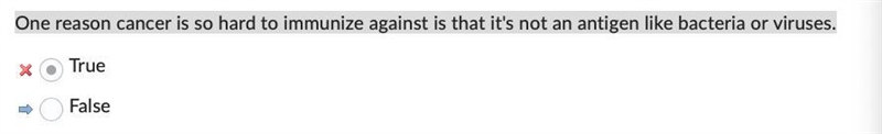 One reason cancer is so hard to immunize against is that it's not an antigen like-example-1