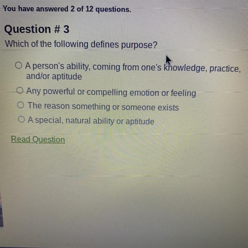 Which of the following defines purpose?-example-1