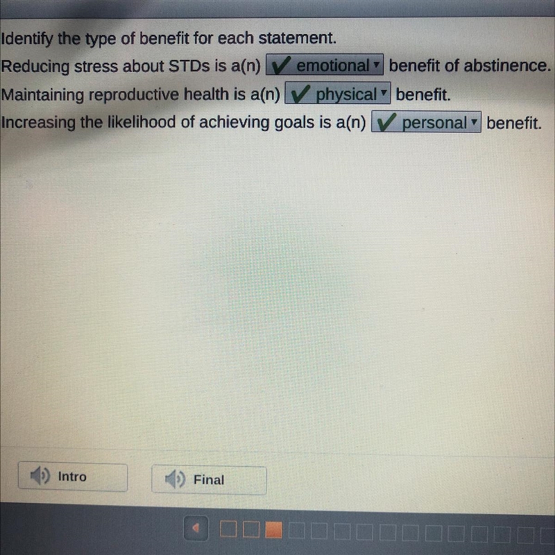 Identify the type of benefit for each statement. Reducing stress about STDs is a(n-example-1