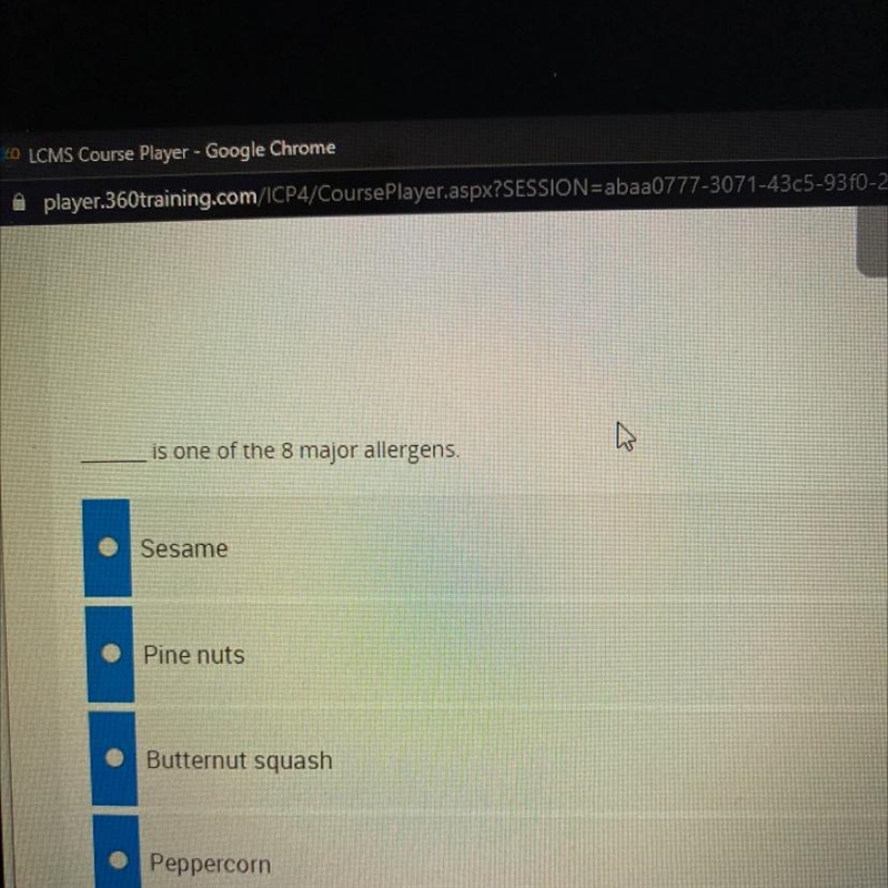 ____is one of the 8 major allergens. -sesame -pine nuts -butternut squash -peppercorn-example-1