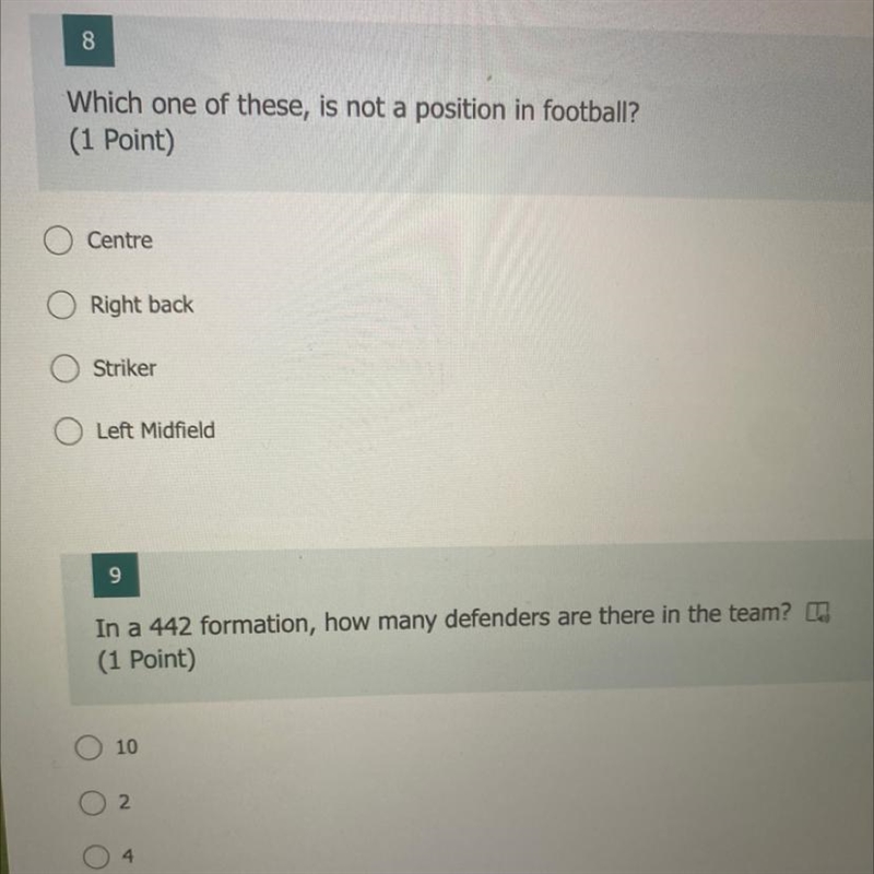 Which one of these is not a position in football? Centre Right back Striker Left midfield-example-1