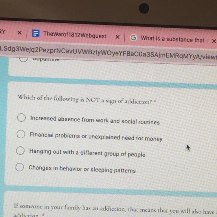 Which of the following is not a sign of addiction?-example-1